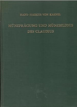 Immagine del venditore per Munzpragung und Munzbildnis des Claudius (Antike Mnzen Und Geschnittene Steine) venduto da Libreria sottomarina - Studio Bibliografico