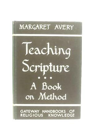Imagen del vendedor de Teaching Scripture. A Book on Method a la venta por World of Rare Books