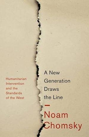 Seller image for A New Generation Draws the Line: 'Humanitarian' Intervention and the Standards of the West for sale by WeBuyBooks