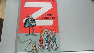 Bild des Verkufers fr Spirou et Fantasio (tome 15) : Z comme Zorglub zum Verkauf von JLG_livres anciens et modernes