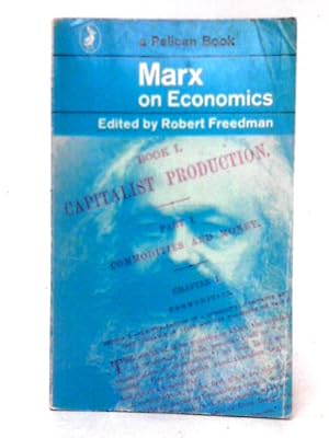 Seller image for Marx On Economics (Pelican S.) for sale by World of Rare Books