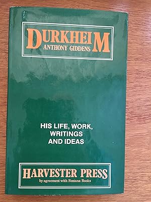 Seller image for Durkheim - His Life, Work, Writings And Ideas for sale by Vance Harvey