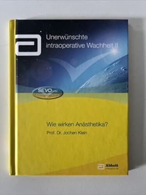 Bild des Verkufers fr Unerwnschte intraoperative Wachheit II - Wie wirken Ansthetika? | Zustand Gut zum Verkauf von Books.Unlimited