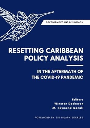 Seller image for Development And Diplomacy: Resetting Caribbean Policy Analysis In The Aftermath Of The Covid-19 Pandemic for sale by GreatBookPricesUK