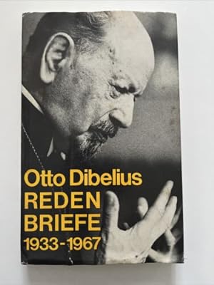 Reden - Briefe 1933 - 1967; Dibelius, Otto: