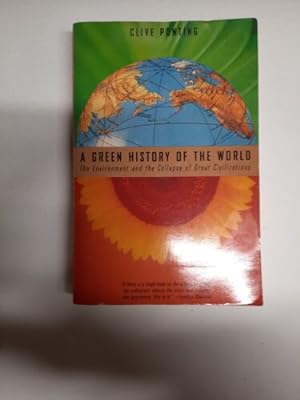 A Green History of the World: The Environment And the Collapse.