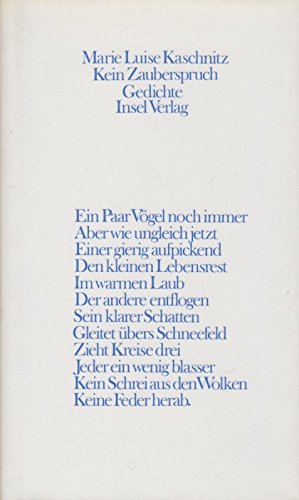 Bild des Verkufers fr KASCHNITZ,M.L., Kein Zauberspruch. Gedichte. (Ffm.), Insel, (1972). 145, (3) S. Olwd. m. OU. zum Verkauf von Books.Unlimited