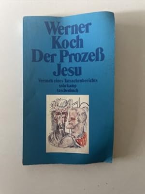 Seller image for Der Proze Jesu [Neubuch] Versuch eines Tatsachenberichts Koch, Werner und Josef for sale by Books.Unlimited