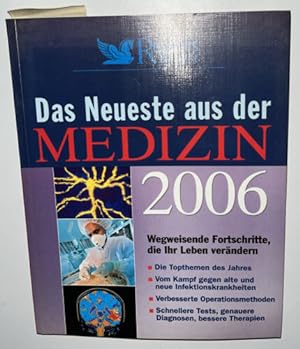 Bild des Verkufers fr Das Neueste aus der Medizin 2006: Wegweisende Fortschritte, die zum Verkauf von Books.Unlimited