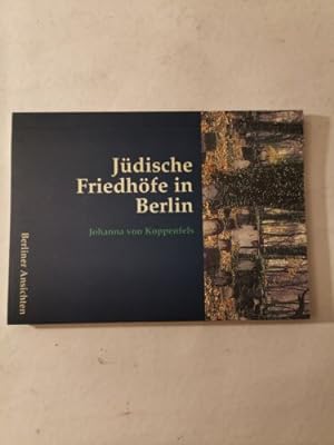 Jüdische Friedhöfe In Berlin Johanna Von Koppenfels