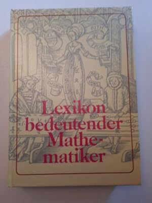 Bild des Verkufers fr Lexikon bedeutender Mathematiker zum Verkauf von Books.Unlimited