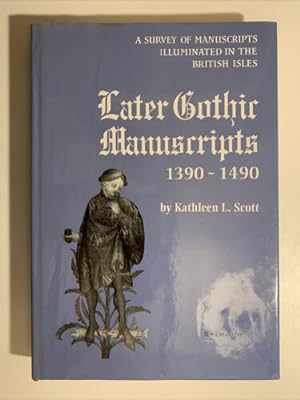 Seller image for LATER GOTHIC MANUSCRIPTS 1390 - 1490 for sale by Books.Unlimited