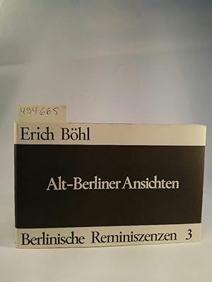 Bild des Verkufers fr Alt-Berliner Ansichten. Erlutert von Erich Bhl. zum Verkauf von Books.Unlimited