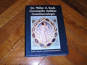 Bild des Verkufers fr Gesammelte Aufstze: Gestalthoroskopie Walter A. Koch. Hrsg. von E. Schck zum Verkauf von Books.Unlimited