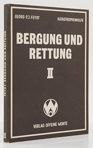 Bild des Verkufers fr Bergung und Rettung II: Bergung aus Trmmern. Hilfsgerte. Ausbildungseinrichtungen und -Methodik. - zum Verkauf von Antiquariat Tautenhahn