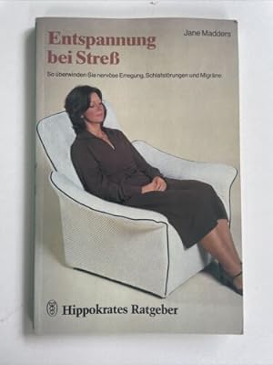 Seller image for Entspannung bei Stre. So berwinden Sie nervse Erregung, Schla for sale by Books.Unlimited