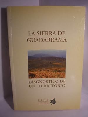 Imagen del vendedor de La Sierra de Guadarrama. Diagnstico de un territorio. Curso de El Escorial 2004 a la venta por Librera Antonio Azorn