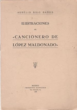 Imagen del vendedor de Ilustraciones al "Cancionero de Lpez Maldonado" a la venta por Librera Cajn Desastre
