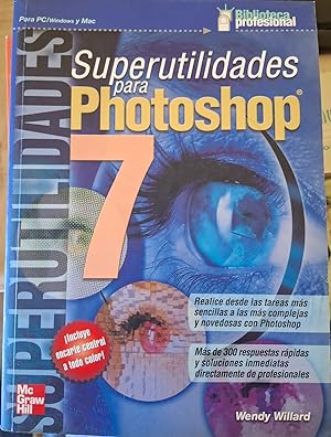 Seller image for SUPERUTILIDADES PARA PHOTOSHOP 7. for sale by Libreria Lopez de Araujo