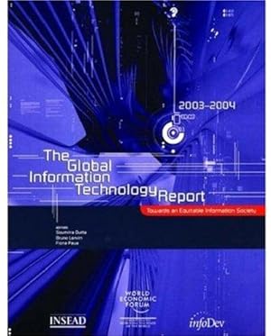 Bild des Verkufers fr The Global Information Technology Report 2003-2004 zum Verkauf von WeBuyBooks