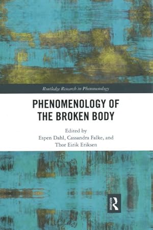 Seller image for Phenomenology of the Broken Body for sale by GreatBookPricesUK