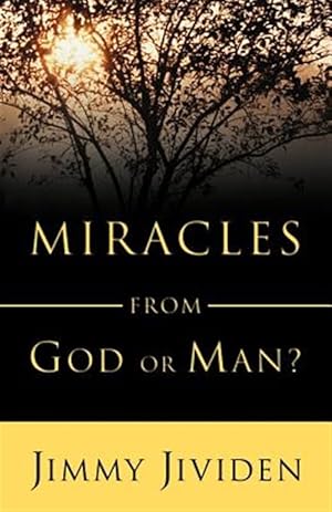 Bild des Verkufers fr Miracles : From God or Man zum Verkauf von GreatBookPricesUK