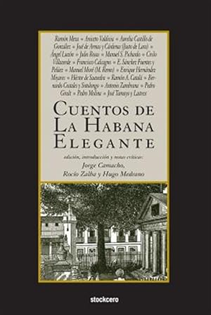Seller image for Cuentos de La Habana Elegante -Language: spanish for sale by GreatBookPricesUK