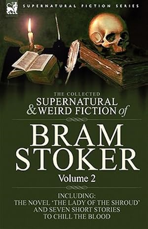 Seller image for Collected Supernatural And Weird Fiction Of Bram Stoker for sale by GreatBookPricesUK