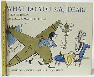 Seller image for What Do You Say Dear? A Book of Manners fo All Occasions for sale by SmarterRat Books