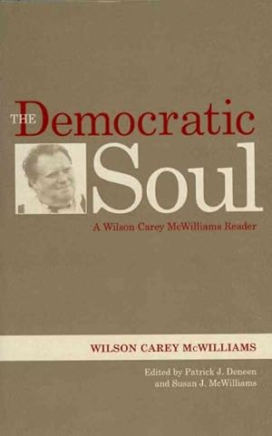 Bild des Verkufers fr Democratic Soul : A Wilson Carey McWilliams Reader zum Verkauf von GreatBookPricesUK