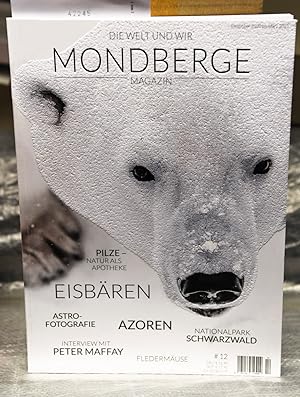 Mondberge-Magazin - Die Welt und Wir # 12 (Dezember 2020 bis März 2021 ) Pilze - Natur als Apothe...