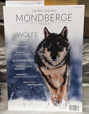 Mondberge-Magazin - Die Welt und Wir # 13 (April bis Juli 2021 ) Wölfe - Interview mit Markus Lan...
