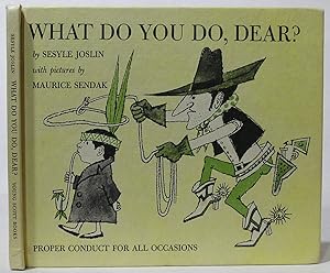 Seller image for What Do You Do Dear? Proper Conduct for All Occasions for sale by SmarterRat Books