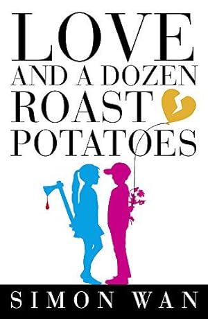 Bild des Verkufers fr Love and a Dozen Roast Potatoes zum Verkauf von WeBuyBooks