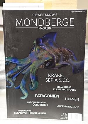 Mondberge-Magazin - Die Welt und Wir # 17 August bis November 2022 ) Krake, Sepia & Co - Ernährun...