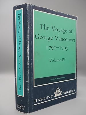 Immagine del venditore per The Voyage of George Vancouver. Volume 4. A Voyage of Discovery to the North Pacific Ocean and Round the World, 1791- 1795. venduto da ROBIN SUMMERS BOOKS LTD