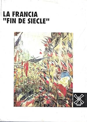 La Francia «fin de siècle»