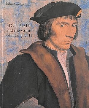 Bild des Verkufers fr Holbein and the Court of Henry VIII zum Verkauf von M Godding Books Ltd
