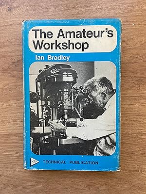 Seller image for THE AMATEUR'S WORKSHOP for sale by Old Hall Bookshop, ABA ILAB PBFA BA