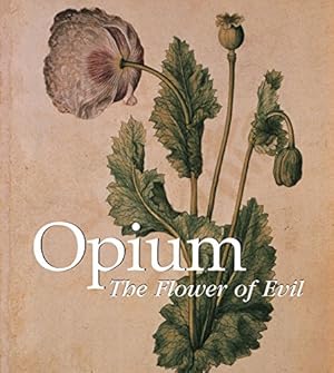 Bild des Verkufers fr Opium: The Flower of Evil (Mega Square) zum Verkauf von WeBuyBooks