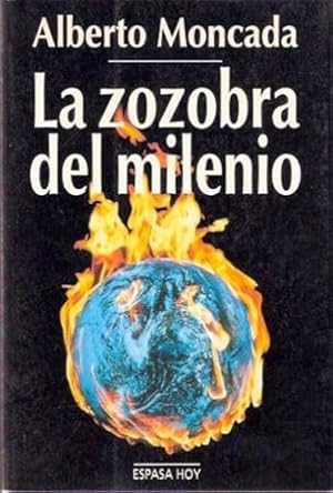 Seller image for La zozobra del milenio. for sale by Librera y Editorial Renacimiento, S.A.