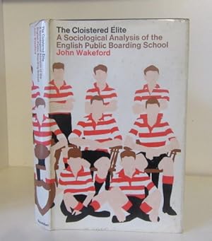 Bild des Verkufers fr The Cloistered Elite : A Sociological Analysis of the English Public Boarding School zum Verkauf von BRIMSTONES