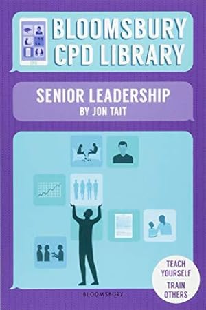 Bild des Verkufers fr Bloomsbury CPD Library: Senior Leadership zum Verkauf von WeBuyBooks