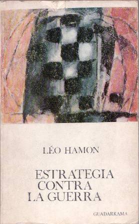 Seller image for Estrategia contra la guerra. Presentacin de General Ailleret. for sale by Librera y Editorial Renacimiento, S.A.