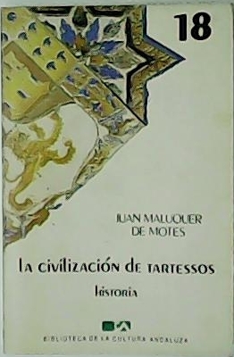 Immagine del venditore per La civilizacin de Tartessos. venduto da Librera y Editorial Renacimiento, S.A.