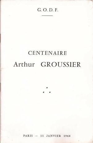 Centenaire Arthur Groussier