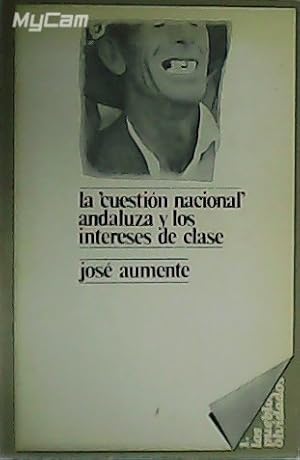 Immagine del venditore per La "cuestin nacional" andaluza" y los intereses de clase. venduto da Librera y Editorial Renacimiento, S.A.