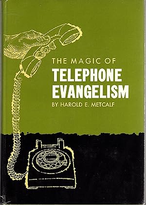 Imagen del vendedor de The magic of telephone evangelism, a la venta por Redux Books