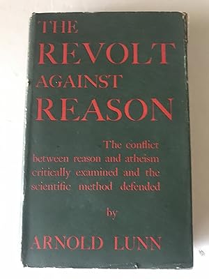 The Revolt against Reason.