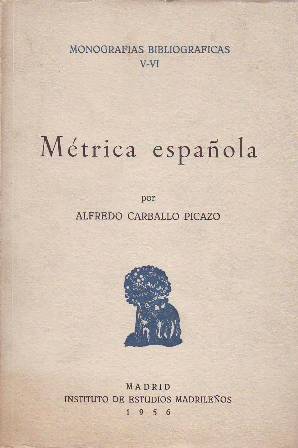 Imagen del vendedor de Mtrica espaola. a la venta por Librera y Editorial Renacimiento, S.A.